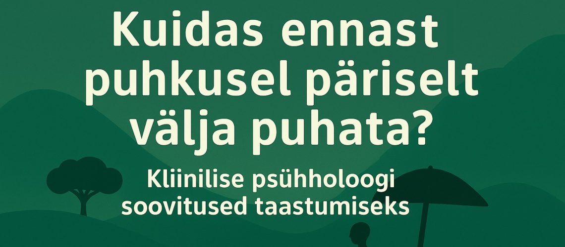 päriselt puhkamine